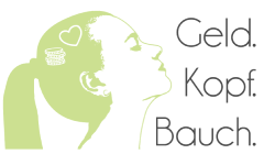 Geld. Kopf. Bauch.